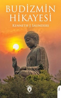 Budizmin Hikayesi - James Saunders, Kenneth Budizmin Hikayesi - James Saunders, Kenneth