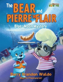 The BEAR and PIERRE le FLAIR - Waldo, Barry Brandon