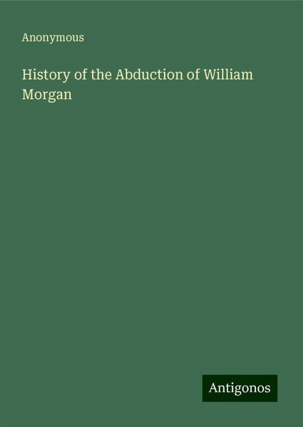 History of the Abduction of William Morgan