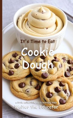 Cover It's Time to Eat Cookie Dough