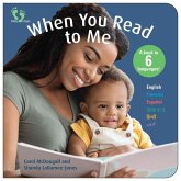 When You Read to Me When You Read to Me