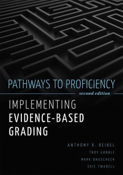 Pathways to Proficiency, Second Edition - Reibel, Anthony R; Gobble, Troy; Onuscheck, Mark; Twadell, Eric