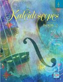 Kaleidoscopes for Violin Book 2 Kaleidoscopes for Violin Book 2