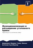 Funkcionalizaciq i rasshirenie ugolownogo prawa: Funkcionalizaciq i rasshirenie ugolownogo prawa: