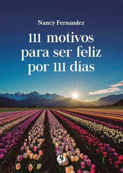 111 motivos para ser feliz por 111 días (eBook, ePUB)