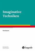 Imaginative Techniken (eBook, ePUB) Imaginative Techniken (eBook, ePUB)