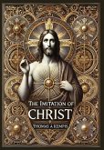 The Imitation of Christ (Collector's Edition) (Laminated Hardback with Jacket) The Imitation of Christ (Collector's Edition) (Laminated Hardback with Jacket)
