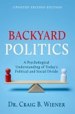 Backyard Politics Backyard Politics