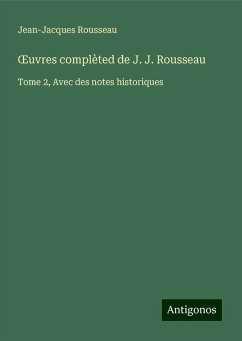 ¿uvres complèted de J. J. Rousseau - Rousseau, Jean-Jacques