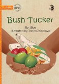 Bush Tucker - Our Yarning Bush Tucker - Our Yarning