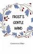 Frost's Gentle Hand - Bild 1