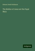 The Mother of Jesus not the Papal Mary