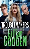 Troublemakers Troublemakers