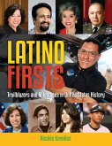 Latino Firsts Latino Firsts
