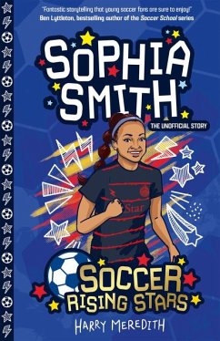 Soccer Rising Stars: Sophia Smith (Us Edition) - Meredith, Harry