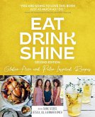 Eat Drink Shine Eat Drink Shine