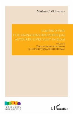 Lumière divine et illuminations philosophiques autour du livre saint en islam - Cheikhrouhou, Mariam