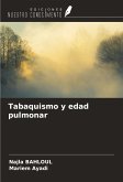 Tabaquismo y edad pulmonar Tabaquismo y edad pulmonar