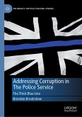 Addressing Corruption in The Police Service (eBook, PDF)