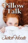 Pillow Talk Pillow Talk