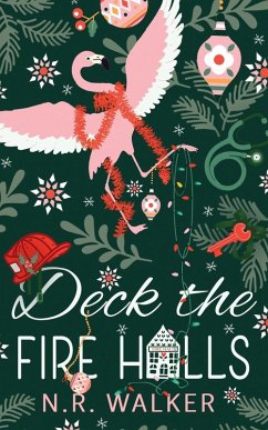 Deck the Fire Halls - Illustrated Cover Edition - Walker