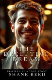 The Deceptive Dream The Deceptive Dream