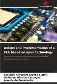 Design and implementation of a PLC based on open technology