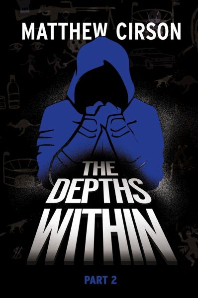 The Depths Within - Part Two