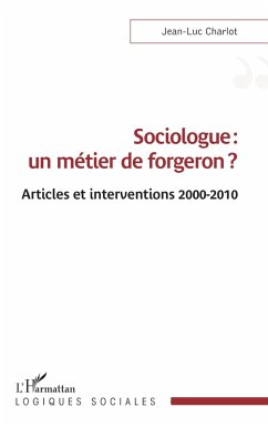 Cover Sociologue : un métier de forgeron ?