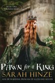 A Pawn for a King A Pawn for a King