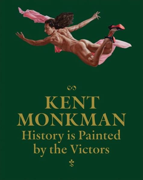 Kent Monkman: History Is Painted by the Victors Kent Monkman: History Is Painted by the Victors