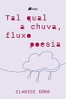 Tal qual a Chuva, Fluxo Poesia (eBook,... - Bild 1