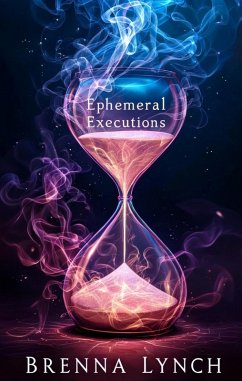 Ephemeral Executions (eBook, ePUB) - Lynch, Brenna