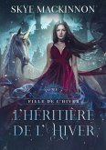 L'Héritière de l'hiver L'Héritière de l'hiver