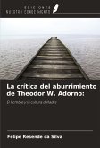 La crítica del aburrimiento de Theodor W. Adorno: La crítica del aburrimiento de Theodor W. Adorno: