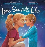 Love Sounds Like Love Sounds Like