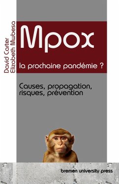 Mpox - la prochaine pandémie ? Mpox - la prochaine pandémie ?