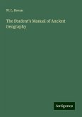 The Student's Manual of Ancient Geography The Student's Manual of Ancient Geography