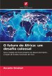 O futuro de África: um desafio colossal - Bild 1