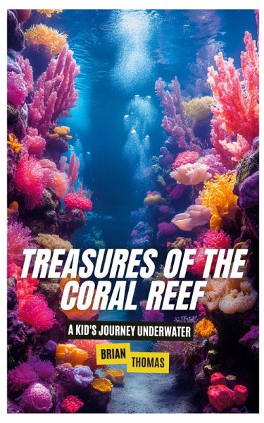 Treasures of the Coral Reef Treasures of the Coral Reef
