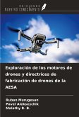 Exploración de los motores de drones y directrices de fabricación de drones de la AESA Exploración de los motores de drones y directrices de fabricación de drones de la AESA