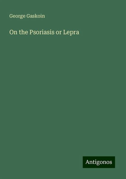 On the Psoriasis or Lepra
