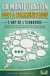 La manipulation par la communication -... - Bild 1
