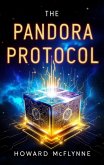 The Pandora Protocol (eBook, ePUB) The Pandora Protocol (eBook, ePUB)