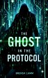The Ghost in the Protocol (eBook, ePUB) - Bild 1