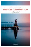 Der See und der Tod (eBook, ePUB) Der See und der Tod (eBook, ePUB)