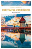 Der Teufel von Luzern (eBook, ePUB)