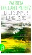 Drei Sommer lang Paris (eBook, ePUB) - Bild 1