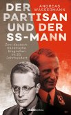 Der Partisan und der SS-Mann (eBook, ePUB)