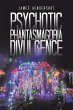 Psychotic Phantasmagoria Divulgence - Bild 1